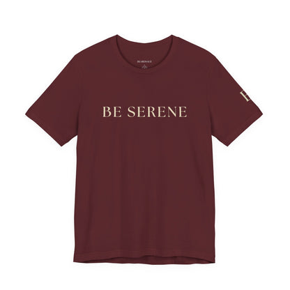 Be Serene Tee — Minimal White Graphic T-Shirt