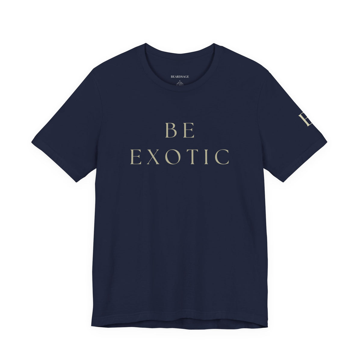 Be Exotic Tee — Minimal Graphic T-Shirt In Various Colors