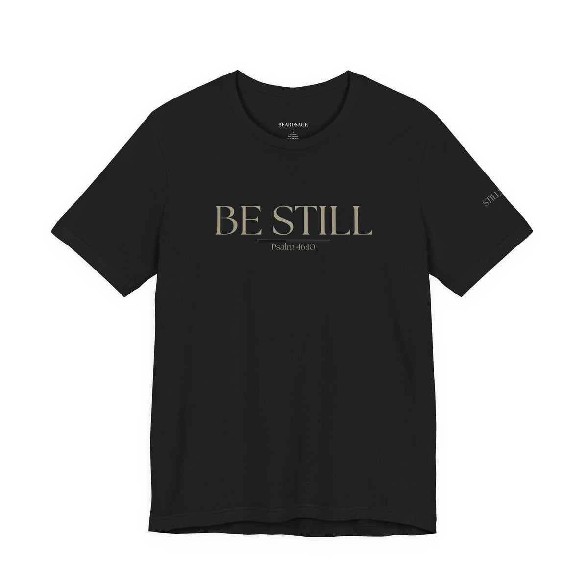 Be Still Faith-Based Tee — Minimal Graphic T-Shirt In Various Colors